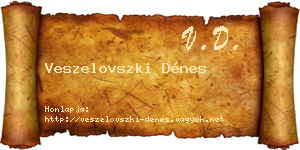 Veszelovszki Dénes névjegykártya